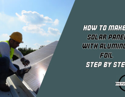 Can you make a solar panel out of aluminum?